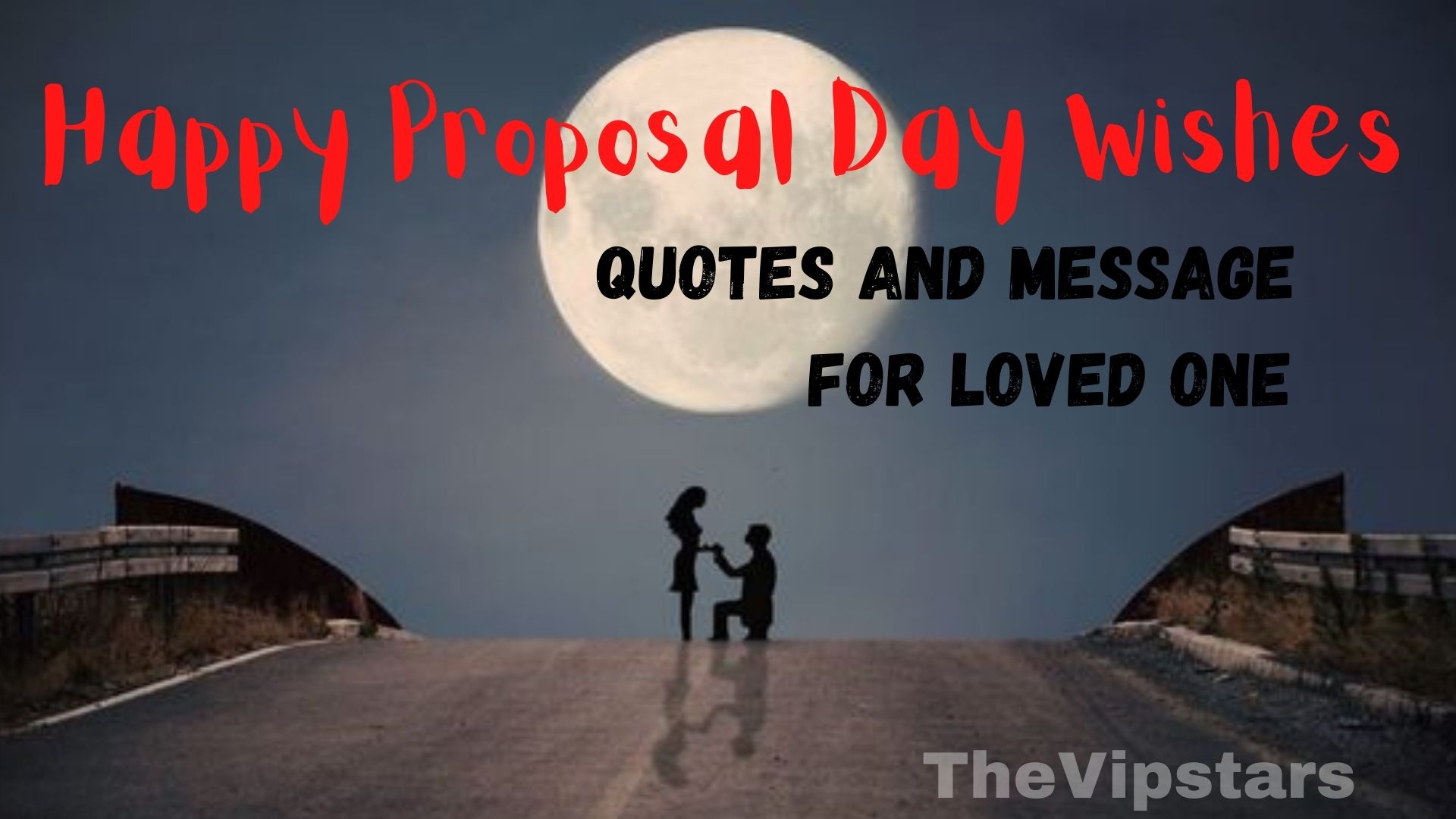 Happy Proposal Day 2022 : Love Proposal Ideas, Messages, Quotes